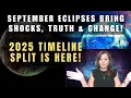 Download Lagu 2025 Timeline Split is Here! September Energy / Eclipse Shocks, Truth \u0026 Change!!
