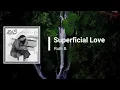 Download Lagu Ruth B. - Superficial Love - Single Version (Lyrics)