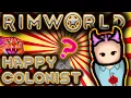 Rimworld Colonist Happiness Guide Tips And Tricks
