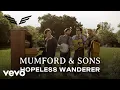 Download Lagu Mumford \u0026 Sons - Hopeless Wanderer (Official Music Video)