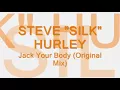 Steve Silk Hurley - Jack Your Body (Original Mix) [1986]