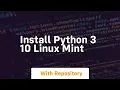 install python 3 10 linux mint