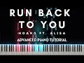 Lagu Hoang - Run Back To You ft. Alisa (Advanced Piano Tutorial  + Sheets \u0026 MIDI)