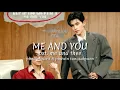Lagu POND PHUWIN - ME AND YOU OST. ME AND THEE (thai/rom/eng) LYRICS 