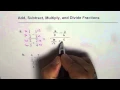 Fraction Operations Add Subtract Multiply and Divide