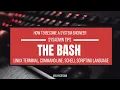 1 3 The Bash Bourne Again SHell What is it Unix Shell Scripting