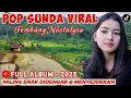 Lagu POP SUNDA PALING ENAK BUAT SANTAI | TERINGAT SAAT DI KAMPUNG | LAGU SUNDA PILIHAN TERBAIK 2025