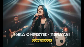 inka christie teratai cover rock