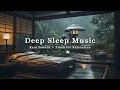 Download Lagu Cozy Bedroom with Relaxing Piano Music + Rain Sounds For Relaxation On Rainy Day | Deep Sleep Music Download Lagu Cozy Bedroom with Relaxing Piano Music + Rain Sounds For Relaxation On Rainy Day | Deep Sleep Music