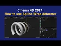 Cinema 4D How to use Spline Wrap deformer