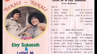 elvy sukaesih u0026 latief m sekali kali