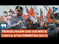 Download Lagu Demo Buruh, Kapolda Metro: Penggunaan Gas Air Mata Hanya Boleh atas Perintah Saya