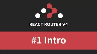 React Router v4 Tutorial - Intro