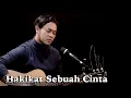 Download Lagu Hakikat Sebuah Cinta ~ Iklim ~ Cover by. Ferry Ardiansyah | Akustik