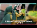 Download Lagu DJ SHOLAWAT NATAWASSAL BIL HUBABAH