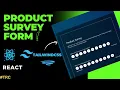 Product Survey Form Tutorial using HTML React TailwindCSS Web Development
