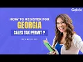 How to Get a Georgia Sales Tax Permit Registration - Step-by-Step Visual Walkthrough