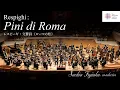 Download Lagu Respighi: Pini di Roma  / Sachio FUJIOKA / Tokyo Metropolitan Symphony Orchestra