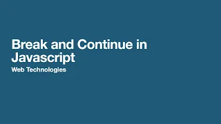 Break and Continue statements in javascript