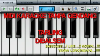 Download MidiTrack Karaoke Tarling DIBALSEM Tanpa Gendang. MP3