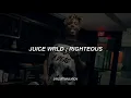 Juice WRLD ; Righteous • (Traducida al Español)