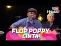 Download Lagu Cinta  Flop Poppy | Persembahan MeleTOP | Nabil & Neelofa