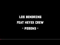 Download Lagu LOS BENDRONG FEAT HEYEX CREW -POSENG- KARAOKE VERSION