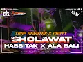Download Lagu DJ SHOLAWAT RAGATAK ‼️ HABBITAK X ALA BALI || STYLE TRAP X PARTY FULL BASS KENDANG JARANAN