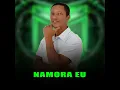 Namora Eu