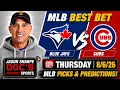 Toronto Blue Jays at Chicago Cubs Picks Predictions MLB Best Bet Betting Odds Jason Sharpe