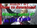 Download Lagu How to download hitman agent 47 in (54.3)mb 100% work in android set