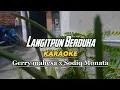 Download Lagu Langitpun Berduka - Karaoke dangdut koplo gerry mahesa x sodiq monata