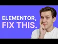 5 Things Elementor Needs to Fix Regarding Containers - Bugs and Issues