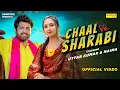 Lagu Chaal Sharabi | Uttar Kumar (Official Video) Naina | Umesh Verma | New Haryanvi Song 2025 | Sonotek