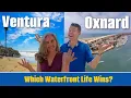 Ventura vs Oxnard Which Waterfront Life Wins