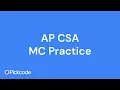 AP CS A 2026 Multiple Choice Practice
