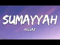 Download Lagu Hijjaz - Sumayyah (Lirik)