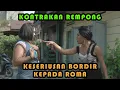 Download Lagu KESERIUSAN BORDIR KEPADA ROMA  || KONTRAKAN REMPONG EPISODE 340