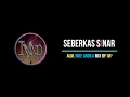 Dj Angklung SEBERKAS SINAR - Adlani Rambe ( remix super slow by imp )