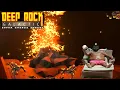 Just Chillin In The Magma Core - Deep Rock Galactic