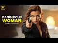 Download Lagu Dangerous Woman  :  New Action Movie 2025 | Scarlett Johnson | Full Movie | 4K Ultra #actionmovies