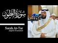 Download Lagu Surah At-Tur - Ahmad Alnufais