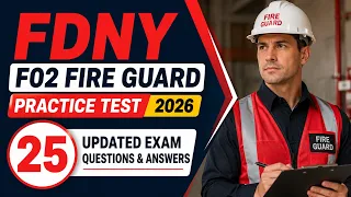 FDNY F02 Fire Guard Practice Test 2026 25 Updated Exam Questions Answers