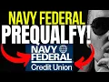 HOW to PREQUALIFY for HIGH LIMIT NAVY FEDERAL CREDIT CARDS