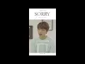 Lagu MONT 몬트 - 'Sorry' official Music Video