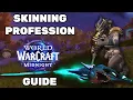 Midnight Skinning Profession Guide - Farming Spots Treasures and More