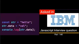 Javascript output based Interview question - Part 140