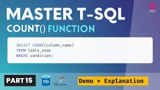 15 Transact-SQL COUNT FUNCTION Using the COUNT Function in T-SQL SQL SERVER DEMO