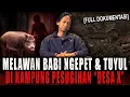 Download Lagu SETIAP 1 SURO TUMBAL BERJATUHAN !! PESUGIHAN TUYUL, BABI NGEPET \u0026 BANASPATI BERKELIARAN DI DESA INI