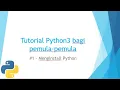 Tutorial Python3 Bahasa Indonesia - Cara menginstall Python dan apakah itu PATH